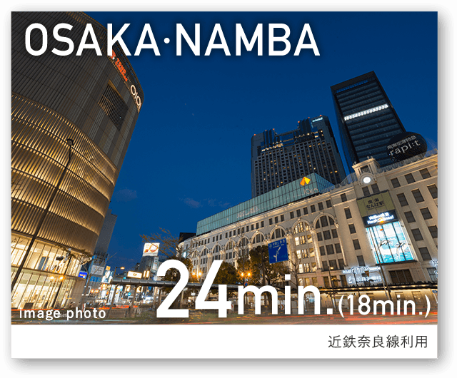 OSAKAENAMBA 18min.(24min.)