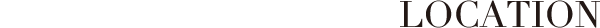 LOCATION