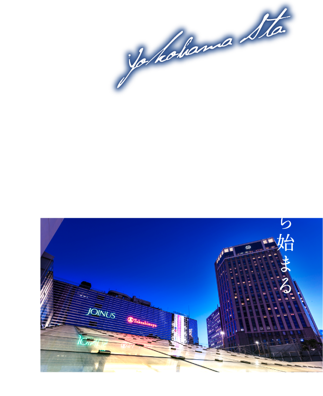 Yokohama Sta.