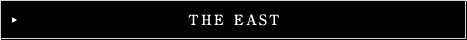 THE EAST
