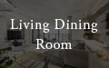 LIVING DINING ROOM