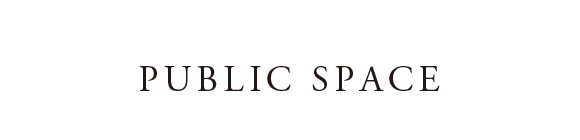 PUBLIC SPACE