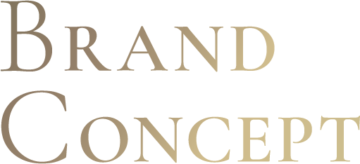 BRAND CONCEPT